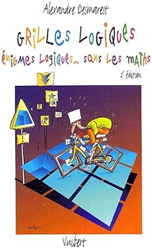 Download Grilles logiques : Enigmes logiques sans les maths PDF