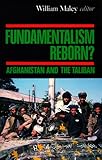 Fundamentalism Reborn? : Afghanistan and the Taliban, , 0814755852