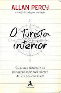 Livro O turista interior: Guia para descobrir as paisagens mais fascinantes da sua personalidade