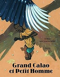 couverture de : Grand Calao et petit homme