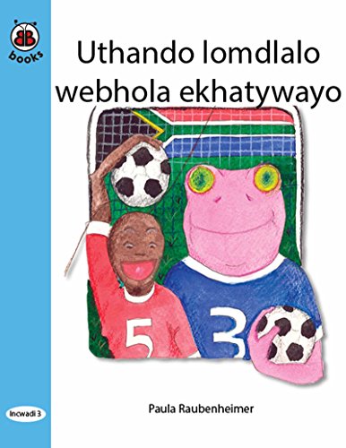 BB Books 0.03 Uthando lomdlalo webhola ekhatywayo (isiXhosa)
