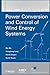 Power Conversion and Control of Wind Energy Systems