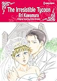 The Irresistible Tycoon: Harlequin comics by Helen Brooks, Eri Kawamura