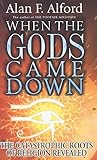 When the Gods Came Down