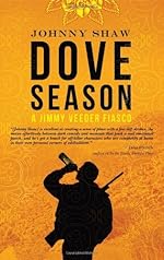 Dove Season (Jimmy Veeder Fiasco Book 1)