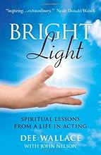 Bright Light: Spiritual Lessons from a Life in Acting