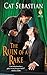 The Ruin of a Rake: An Enemies-to-Lovers Historical Romance Novel of Forbidden Love