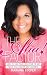 The Aha! Factor: How to Use Your Intuition to Get What You Desire and Deserve by 