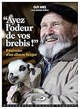AYEZ L'ODEUR DE VOS BREBIS (GRANDS TEMOINS) (French Edition) by 