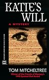 Front cover for the book Katie's Will by Tom Mitcheltree