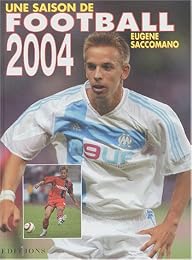 Une  saison de football 2004