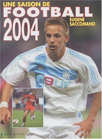 Une  saison de football 2004
