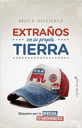 Extraños en su propia tierra