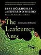 The Leafcutter Ants: Civilization by Instinct