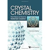 Crystal Chemistry: From Basics to Tools for Materials Creation