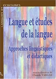 Langue et études de la langue