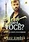 Livro Será que é você?: Na dúvida, escute o seu coração