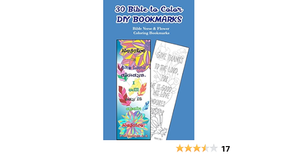 30 Bible To Color Diy Bookmarks Bible Verse Flower Coloring Bookmarks V Bookmarks Design 9781546813880 Amazon Com Books