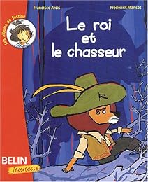 Le  roi et le chasseur