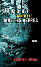 Traque mortelle dans les Aspres
