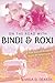ON THE ROAD WITH BINDI AND ROXI by Wanda Dearth