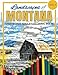 Landscapes of MONTANA Grayscale Adult Coloring Book: (Grayscale Landscapes) (Montana Landscapes) (Montana Coloring Book) (Adult Coloring Books) (Volume 1) by Grayscapes Grayscale Coloring Books, Julia Wilde