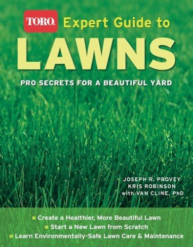 Expert Guide to Lawns (Toro): Pro Secrets for a Beautiful Yard