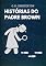 Livro BOX: Histórias do Padre Brown: Todos os contos