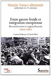 Entre Guerre froide et intégration européenne