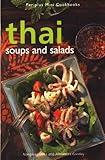 Thai Soups & Salads (Periplus Mini Cookbooks) by Nongkran Daks, Alexandra Greeley