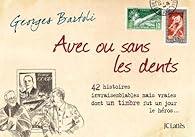 Télécharger Avec ou sans les dents PDF Livre