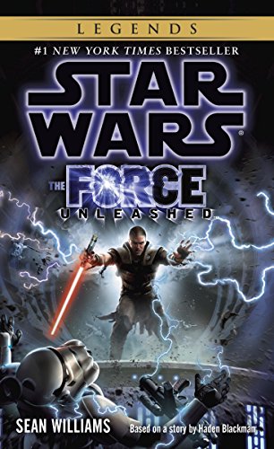 The Force Unleashed: Star Wars Legends (Star Wars - Legends) by [Williams Ebook Versions Of Legends Ebook Versions Of Legends The Force Unleashed: Star Wars Legends (Star Wars - Legends) by [Williams