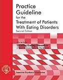 Image de American Psychiatric Association Practice Guideline for the Treatment of Patients with Eating Disorders (2314) (American Psychiatric Association Pract