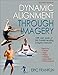 Dynamic Alignment Through Imagery: Second Edition