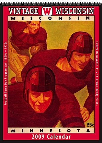 Wisconsin Badgers 2009 Vintage Football Program Calendar by Asgard Press