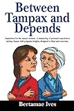 Image de Between Tampax and Depends