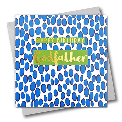 Claire Giles Greeting Cards, Happy Birthday Godfather Card, Blue Dots, Text Foiled in Shiny Gold