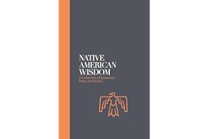 Native American Wisdom: A Spiritual Tradition at One With Nature (Sacred Wisdom)