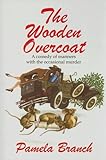 The Wooden Overcoat