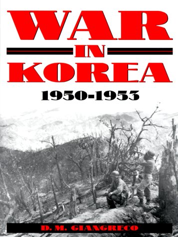 War in Korea, 1950-1953; A Pictorial History