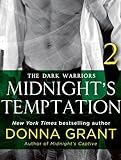 Midnight's Temptation: Part 2 (Dark Warriors)