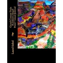 Grand Canyon Twin Rainbows Angel Point~ Lined Journal (Fine Art Rainbow Journal Collections~ Soli Deo Gloria)