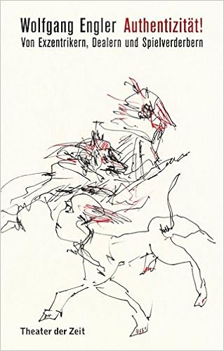 Authentizitat Von Exzentrikern Dealern Und Spielverderbern Amazon De Engler Wolfgang Bucher