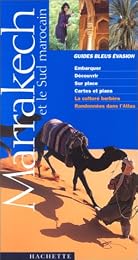 Marrakech et le sud marocain