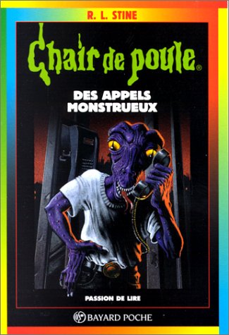 Des  appels monstrueux