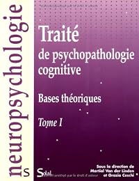 Traité de psychopathologie cognitive