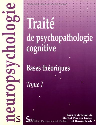 Traité de psychopathologie cognitive