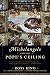 Michelangelo and the Pope's Ceiling by Ross King