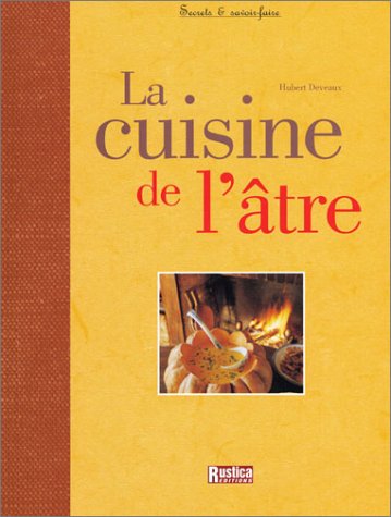 La  cuisine de l'âtre