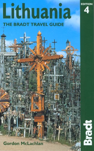 Lithuania, 4th: The Bradt Travel Guide (Bradt Guides)